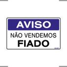 Placa De Sinalização Aviso Não Vendemos Fiado 25x15 Ekomunike - P-12/2 F9e Placa De Sinalização Aviso Não Vendemos Fiado 25x15 Ekomunike - P-12/2 F9e