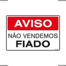 Placa De Sinalização Aviso Não Vendemos Fiado 30x20 Ekomunike - P-12/1 F9e Placa De Sinalização Aviso Não Vendemos Fiado 30x20 Ekomunike - P-12/1 F9e