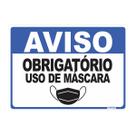 Placa de Sinalização Aviso Obrigatório uso de máscaras