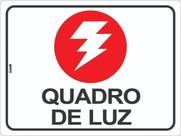 Placa de Sinalização Aviso Para Quadro de Luz - Painel de Disjuntores e Iluminação 15x20 cm em PS Placa de Sinalização Aviso Para Quadro de Luz - Painel de Disjuntores e Iluminação 15x20 cm em PS