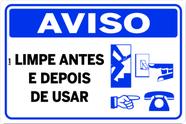 Placa de Sinalização Aviso - Por Favor, Limpe Antes e Depois de Usar Mantenha a Limpeza
