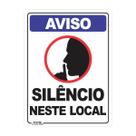 Placa de Sinalização Aviso Silêncio Neste Local