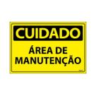 Placa De Sinalização Cuidado Área De Manutenção 30x20 Ecom IA - SC87 F9e