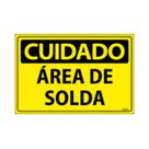 Placa De Sinalização Cuidado Área De Solda 30x20 Ecom IA - SC64 F9e Placa De Sinalização Cuidado Área De Solda 30x20 Ecom IA - SC64 F9e