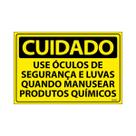 Placa De Sinalização Cuidado Use Óculos De Segurança E Luvas Quando Manusear Produtos Químicos 30x20 Ecom IA - SC34 F9e