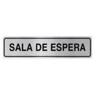 Placa de Sinalização em Alumínio Organização e Identificação de Ambientes 5X25CM SALA DE ESPERA