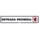 Placa de Sinalização Entrada Proibida 2