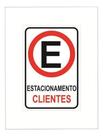 Placa De Sinalização Estacionamento Clientes 20x30