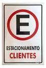 Placa De Sinalização Estacionamento Para Clientes 20x30cm