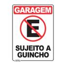 Placa de Sinalização Garagem Sujeito a Guincho