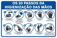 Placa de Sinalização Higiene os dez 10 Passos da Higienização das Mãos em PS
