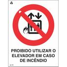 Placa de Sinalização Indicação P4 Proibido Utilizar Elevador em Caso de Incêndio Normatizada