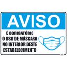 Placa de Sinalização Obrigatório Uso de Máscara No Interior Estabelecimento