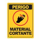 Placa de Sinalização Perigo Material Cortante