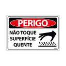 Placa De Sinalização Perigo Não Toque Superfície Quente 30x20 Ecom IA - SP78 F9e