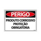 Placa De Sinalização Perigo Produto Corrosivo Proteção Obrigatória 30x20 Ecom IA - SP24 F9e