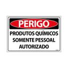 Placa De Sinalização Perigo Produtos Químicos Somente Pessoal Autorizado 30x20 Ecom IA - SP57 F9e