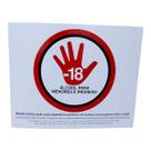 Placa de Sinalização PROIBIDO ALCOOL MENORES 18 ANOS 20X25CM Placa de Sinalização PROIBIDO ALCOOL MENORES 18 ANOS 20X25CM