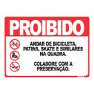 Placa de Sinalização Proibido Bicicletas, Skates e Patins Placa de Sinalização Proibido Bicicletas, Skates e Patins