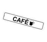 Placa de Sinalização Refeitório - Café / Cafezinho / Coffee 5x25 cm, Poliestireno (PS)
