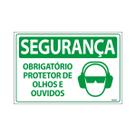 Placa De Sinalização Segurança Obrigatório Protetor De Olhos E Ouvidos 30x20 Ecom IA - SS20 F9e