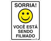 Placa de sinalização SORRIA VOCÊ ESTA SENDO FILMADO