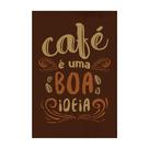 Placa Decorativa Cozinha Café é uma Boa Ideia 30x40cm Placa Decorativa Cozinha Café é uma Boa Ideia 30x40cm