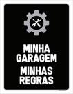 Placa Decorativa De Carros Minha Garagem Minhas Regras 27X35