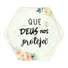 Placa Decorativa Delicada Hexágono 25x22 Que Deus nos Proteja - PH004