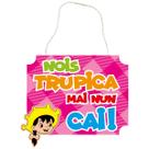 Placa Decorativa Festa Junina Nóis Trupica Mai Num Cai Placa Decorativa Festa Junina Nóis Trupica Mai Num Cai