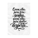 Placa Decorativa Frase Quem olha para fora sonha, 21x30cm