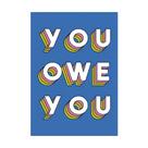 Placa Decorativa Frase You Owe Yoy 30x42cm
