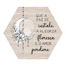 Placa Decorativa Hexágono Sala 25x22 Frase Motivacional