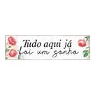 Placa Decorativa Horizontal 45x13 Frase Motivacional de Gratidão Tudo Aqui Já Foi um Sonho MDF 6 mm