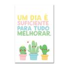 Placa Decorativa MDF Frase Um dia é suficiente 30x40cm Placa Decorativa MDF Frase Um dia é suficiente 30x40cm