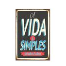 Placa Decorativa MDF Vintage A Vida é Simples