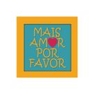 Placa Decorativa Moldura Quadrada - Frases - Mais Amor - cod. 5318