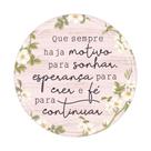 Placa Decorativa Redonda Rosa 29 cm Frase Motivacional de Boas Vibrações