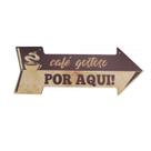 Placa Decorativa Seta Direção em MDF - Café Gostoso Placa Decorativa Seta Direção em MDF - Café Gostoso