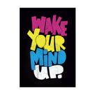 Placa Decorativa Wake Your Mind Up 21x30cm