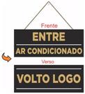 Placa Entre Ar Condicionado Volto Logo c/ Cordão e Ventosa de 25x10cm Placa Entre Ar Condicionado Volto Logo c/ Cordão e Ventosa de 25x10cm