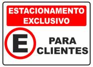 Placa estacionamento exclusivo para clientes