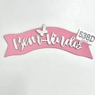 Placa Faixa "Bem Vindo" - Fundo Rosa e Escrita Branca 25cm