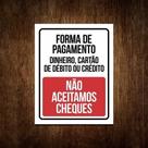 Placa Forma De Pagamento Não Aceitamos Cheques