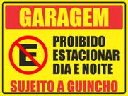 Placa Garagem Proibido Estacionar Dia E Noite Guincho 40x30 cm