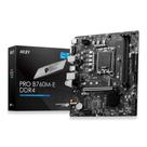 Placa Mãe MSI Pro B760M-E DDR4 Intel LGA 1700 - 911-7D48-027