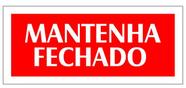 Placa - mantenha fechado - vermelha / em ps 20 x 7cm emplac br