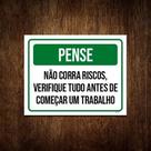 Placa Pense Não Corra Riscos Verifique Tudo 18X23 Ml2730 - A