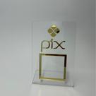 Placa Pix Display Mesa Balcão PIX Pagamento Comércio Acrílico Consultório Escritório Estabelecimento