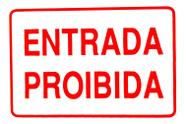 Placa Plástica Sinalização Não Entre Entrada Proibida